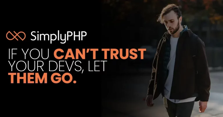 If you can’t trust your devs, let them go