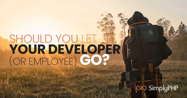 Should you let your developer (or employee) go? Probably.