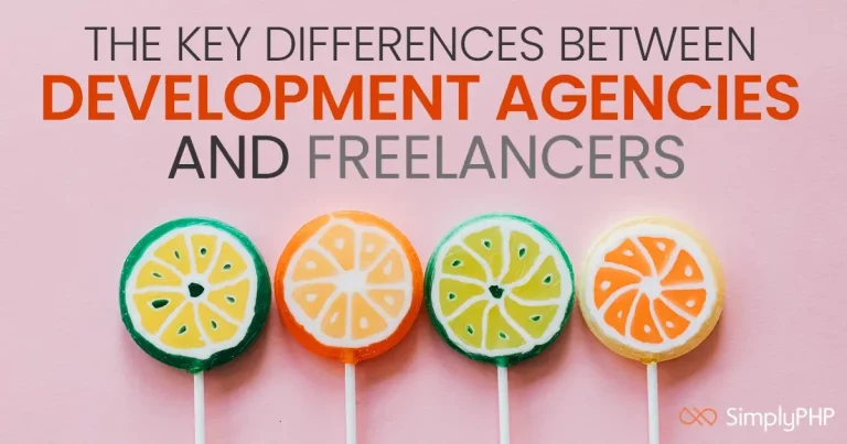 The Key Differences Between Development Agencies and Freelancers