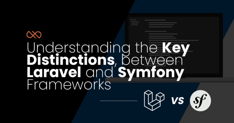 Understanding the Key Distinctions, between Laravel and Symfony Frameworks